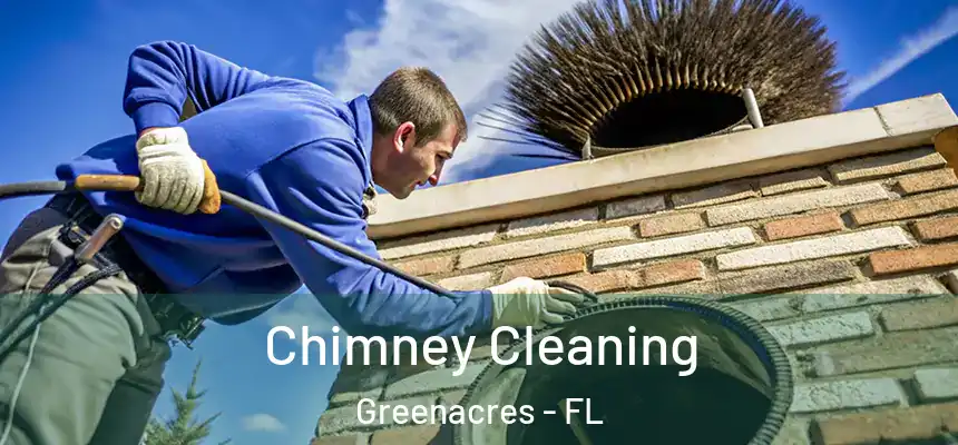 Chimney Cleaning Greenacres - FL